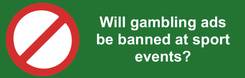 New Campaign Aims to Ban Gambling Ads During Sport Events